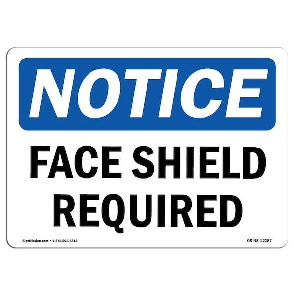 Signmission OSHA Sign, Face Shield Required, 7in X 5in Decal, 7" W, 5